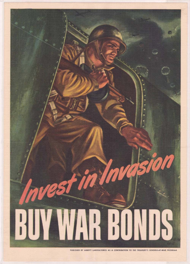 Ein Plakat mit einer Person in Militäruniform und Helm, die eine Waffe hält, mit der Überschrift "Investiere in die Invasion, Kaufe Kriegsanleihen" oben und einem entschlossenen Gesichtsausdruck.